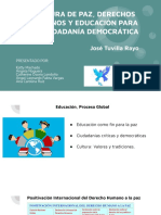 Cultura de Paz, Derechos Humanos y Educación para La Ciudadanía Democrática José Tuvilla Rayo