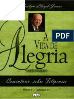 A Vida de Alegria - Comentário Filipenses Vol.1