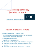 Manufacturing Technology (ME361) - Lecture 5: Instructor: Shantanu Bhattacharya