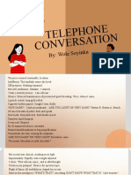 Telephone Conversat ION: By: Wole Soyi Nka