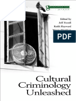 Cultural Criminology Unleashed