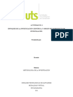 Actividad No.1 Enfoques de La Investigación Científica, y Origen de Un Proyecto de Investigación