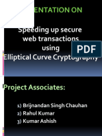 Presentation On: Speeding Up Secure Web Transactions Using "Elliptical Curve Cryptography"