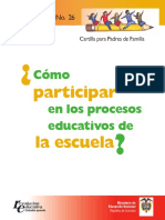 Lectura 2 - Cartilla para Padres MEN.¿Cómo Participar en Los Procesos Educativos de La Escuela (pp.13-14, 30-32)