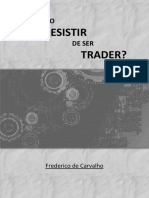 Como Não Desistir de Ser Trader (Final)