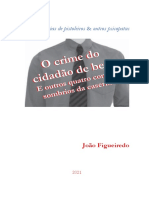 O Crime Do Cidadão de Bem e Outros Contos Sombrios Da Caserna