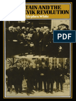 Stephen White, Britain and The Bolshevik Revolution - A Study in The Politics of Diplomacy, 1920-1924 (1979)