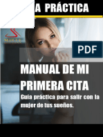 Manual de Mi Primera Cita: Guía Práctica para Salir Con La Mujer de Tus Sueños