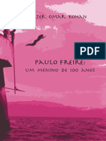 Paulo Freire - Um Menino de 100 Anos - Walter O. Kohan