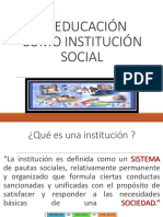 La Educación Como Institución Social