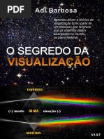 O Segredo Da Visualizacao