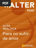 Guía Práctica para No Sufrir de Amor - Walter Riso