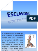 ESCLAVISMO