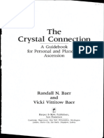 The Crystal Connection A Guidebook For Personal and Planetary Ascension by Randall N and Vickie V Baer 1986