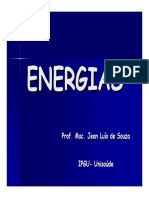 ENERGIAS. Prof. Msc. Jean Luís S de Souza