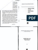 (Direito) Ruim Com A Lei Pior Sem Ela - Waldir Arruda Miranda Carneiro