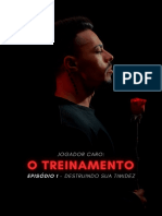 Episódio 1 - Destruindo Sua Timidez