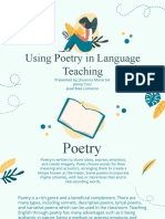 Using Poetry in Language Teaching: Presented By: Jhuanna Marie Sol Jenny Cruz Jasel Mae Lomocso