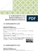 O Surgimento Do Behaviorismo e o Behaviorismo Radical