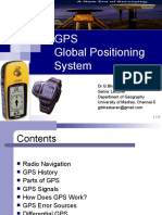 GPS Global Positioning System: Dr.G.Bhaskaran Senior Lecturer Department of Geography University of Madras, Chennai-5