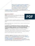 Qué Es La Materia?: Materia Es Todo Lo Que Ocupa Un Espacio y Tiene Masa, Forma, Peso y Volumen, Por