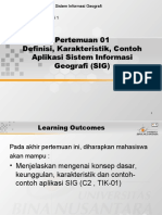 Pertemuan 01 Definisi, Karakteristik, Contoh Aplikasi Sistem Informasi Geografi (SIG)