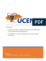 Estadistica - Guía de Estudio: Subida de Archivo: Distribución de Probabilidades Binomiales - Estadística - Selvin Eduardo Lopez Maldonado-Sección 2