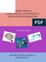 Opportunities, Challenges, and Power of Media and Information