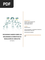 Actividad 2 - Recogiendo Saberes Sobre Los Mecanismos Alternativos de Resolución de Conflictos