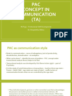 PAC Concept in Communication (TA) : HUT351 - Professional Skill Development Dr. Deepshikha Mehra