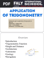 Mathematics PPT On Applications of Trigonometry in Daily Life Submitted By: Nirbhay Bedi - Class: +2 Non Medical - Submitted To: Ms Jatinder Mam