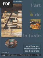 Art de La Fuste VOL 2.4 Apprentissage Premieres Entailles PDF ED 2013 (Thierry Houdart) Maison Bois Massif FR