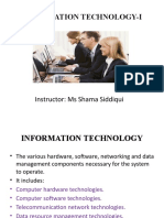 Information Technology-I: Instructor: Ms Shama Siddiqui