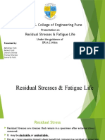 Residual Stresses & Fatigue Life With Case Study