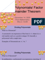 Lesson 6: Dividing Polynomials/ Factor and Remainder Theorem