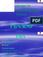 Welcome To Future Air Navigation System: PBN/RNP