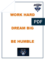 Work Hard Dream Big Be Humble