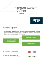 Aula 11 - Isomeria Espacial - Cis Trans