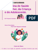 CANCER DE COLO DE UTERO Disciplina de Saúde Da Mulher Da Criança e Do Adolescente