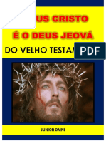 Jesus Cristo É o Deus Jeová Do Velho Testamento