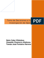 Toma de Decisiones A Través de La Investigación de Operaciones