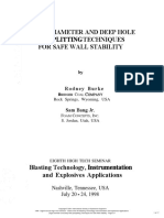 Large Diameter and Deep Hole Presplitting Techniques For Safe Wall Stability