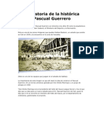 La Historia Del Histórico Pascual Guerrero