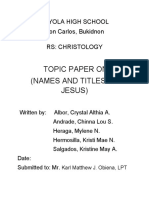 Topic Paper On (Names and Titles of Jesus) : Loyola High School Don Carlos, Bukidnon RS: Christology