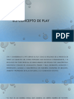 6.5 Concepto de Play