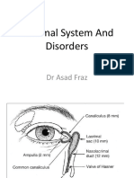 Lacrimal System and Disorders: DR Asad Fraz