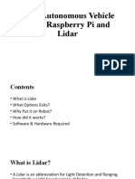 Fully Autonomous Vehicle Using Raspberry Pi and Lidar