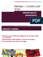 Specific Phobia: Causes and Perspectives.: Presented by Susmitha R