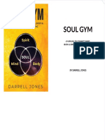 Darrell Jones - Soul Gym A Manual For Soulful Living Connecting Mind, Body & Spirit