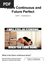 Future Continuous and Future Perfect